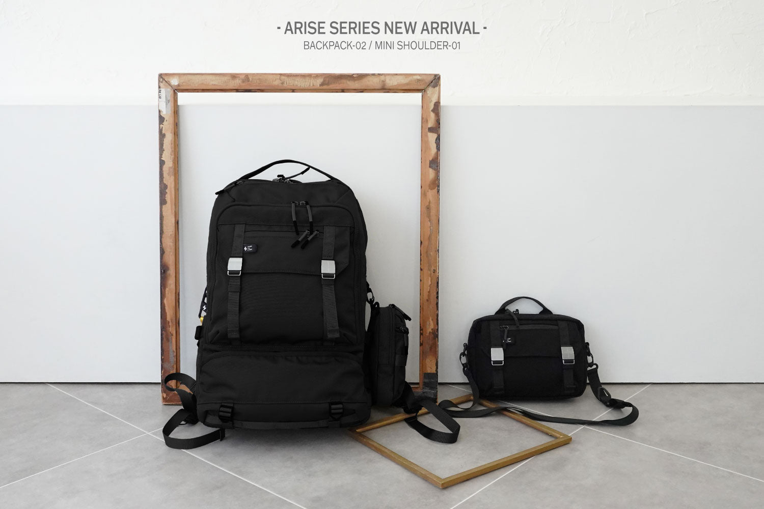 NEW ITEM ! ARISE BACKPACK-02 & ARISE MINI SHOULDER-01 – CIE ONLINE