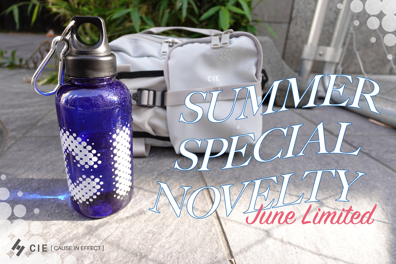 SUMMER SPECIAL NOVELTY！ [ 6月限定 ] – CIE ONLINE STORE